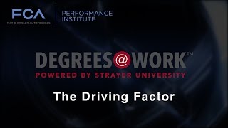 The Driving Factor | FCA US & Strayer University: Degrees@Work