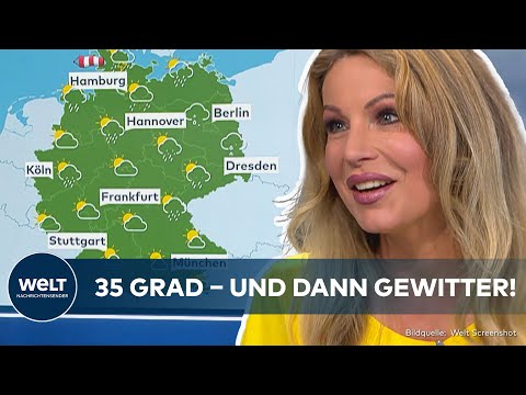 SOMMERSTART IN DEUTSCHLAND: Bis zu 35 Grad im Süden – Extreme Hitze & heftige Gewitter im Anmarsch!
