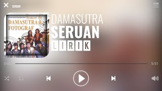 Damasutra - Seruan [Lirik]