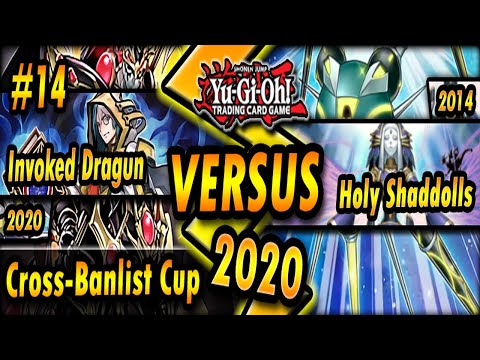 Invoked Dragun (MR4; 2020) vs. Holy Shaddolls (MR3; 2014) | Cross-Banlist Cup 2020