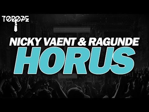 Nicky Vaent & Ragunde - Horus [ToDope]