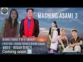 MACHING ASAMI 3 BINONG TIMUNG NITU TIMUNGPI NEW KARBI SONG