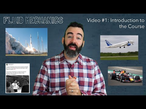 Video #1 - Fluid Mechanics - Introduction to the Course
