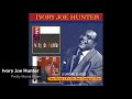 Ivory Joe Hunter - Pretty Mama Blues (1948)