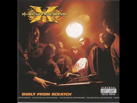 X-Ecutioners - The X (Y'all Know The Name) (Ft. Inspectah Deck, Pharoahe Monch, Skillz & Xzibit)