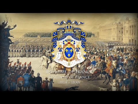 Le Retour des Princes français à Paris (1815) De facto Anthem • Kingdom of France (1814, 1815–1830)