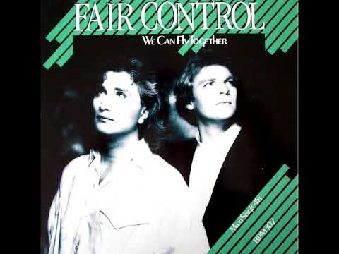 Fair Control - We Can Fly Together (1986) (RARE VERSION - RESTORED)