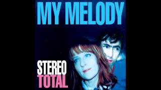 Stereo Total - Die Krise