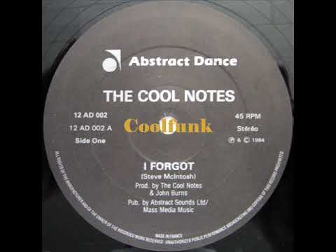 The Cool Notes – I Forgot (12 Inch 1984)