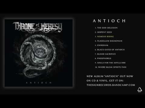 THRONE OF HERESY - ANTIOCH (FULL ALBUM STREAM) [THE SIGN RECORDS]