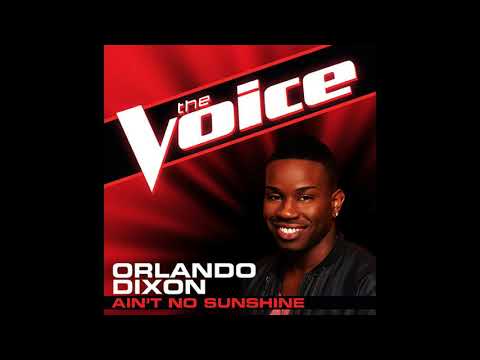 Orlando Dixon | Ain't No Sunshine | Studio Version | The Voice 4
