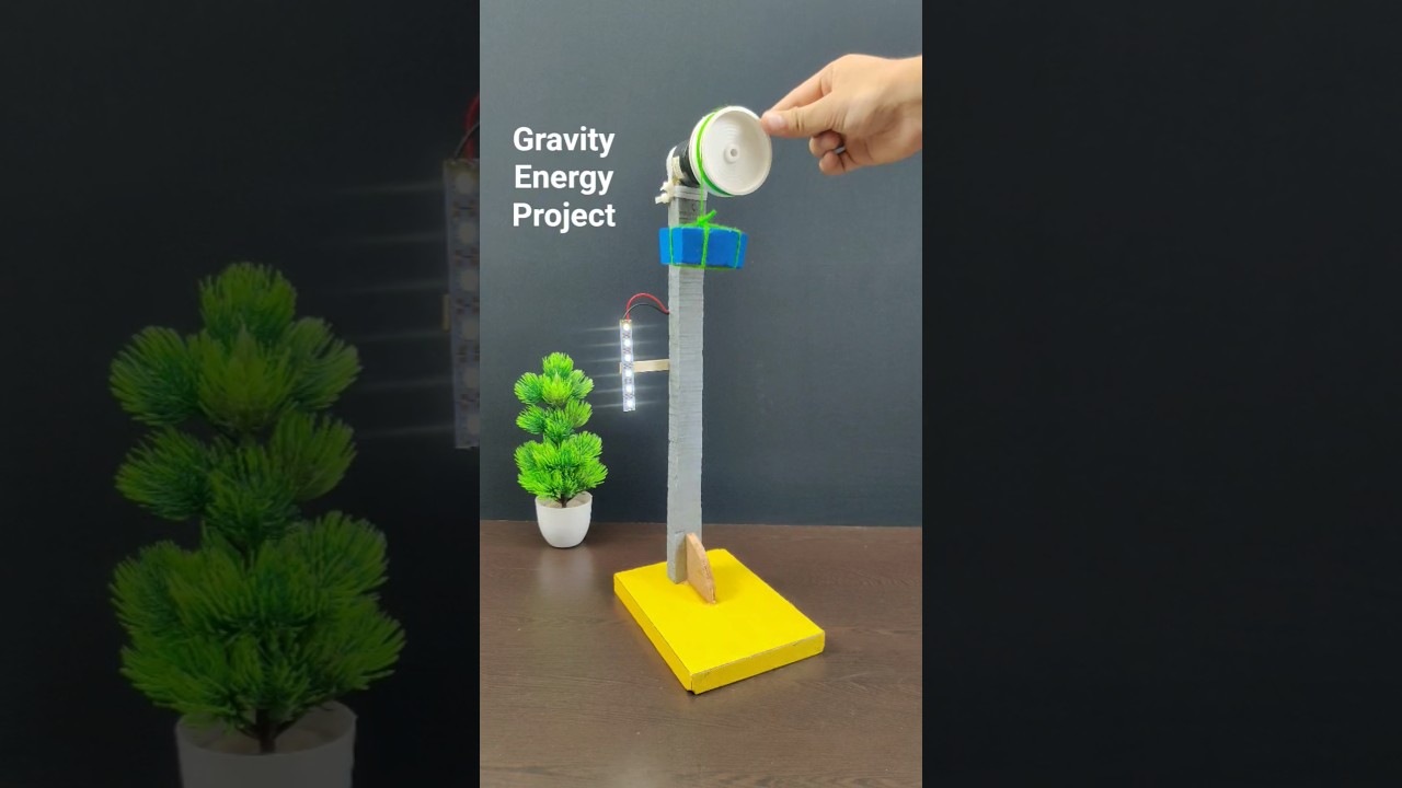 Gravity Energy Project|| Science Working Project #sciencproject #science #gravity  #physics #diy