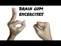 Brain Gym 2 Simple Brain Gym Hand Exercises 7 Ultimate Brain Boosting Exercises Brain Storm