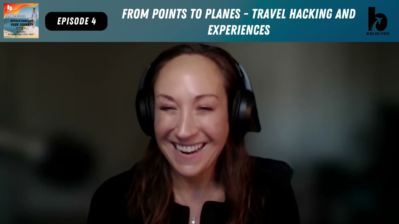 From Points to Planes – Travel Hacking and Experiences (Ep. 4)