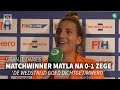 Matla na 0-1 zege op Duitsland: 'De wedstrijd goed dichtgetimmerd'