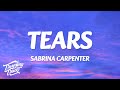 Sabrina Carpenter - Tears (Lyrics)
