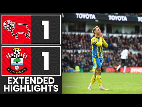 EXTENDED HIGHLIGHTS: Derby County 1-1 Southampton | Championship