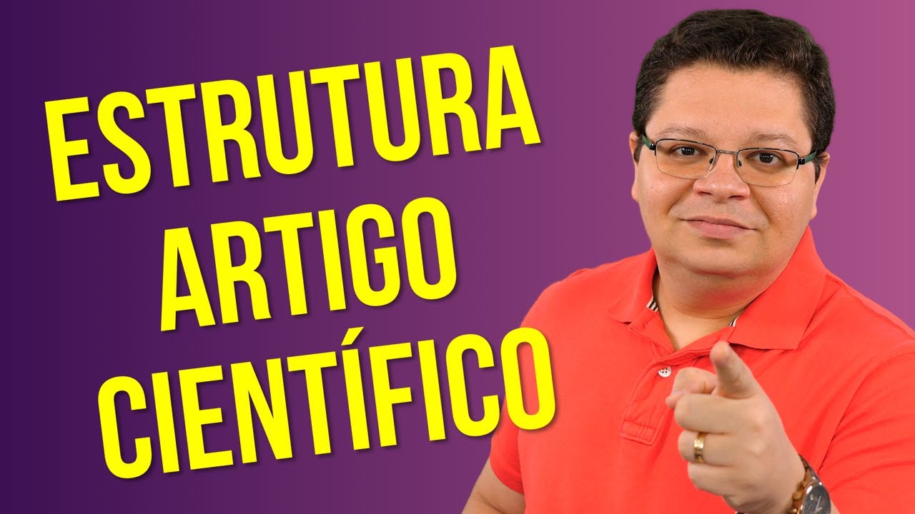 Estrutura do Artigo Científico nas Normas ABNT | André Fontenelle