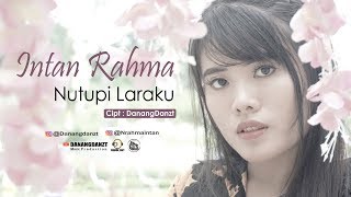 Download lagu Intan Rahma - Nutupi Laraku mp3 Download lagu Intan Rahma - Nutupi Laraku mp3