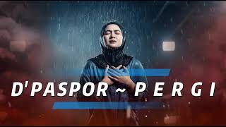 Download lagu Pergi - D'Paspor | Cover Versi New Slow Rock mp3