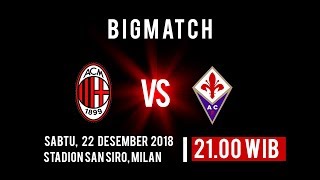 Jadwal Pertandingan Liga Italia AC Milan VS Fiorentina, Sabtu Pukul 21.00 WIB