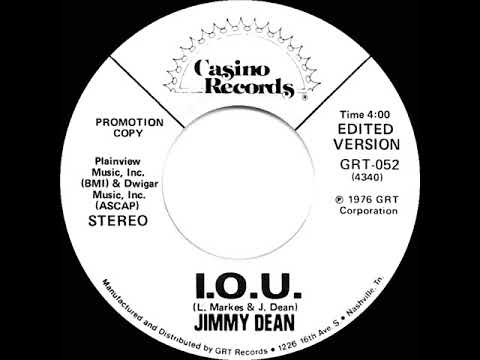 1976 Jimmy Dean - I.O.U. (mono radio promo 45--4:01 version)