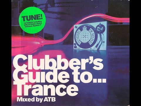 Ministry Of Sound - Clubber's Guide To... Trance (ATB) (CD01) (1999)
