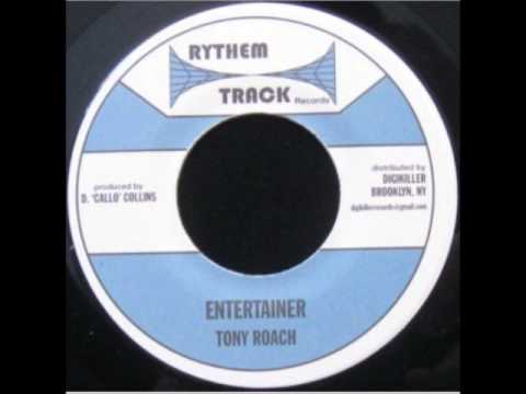 Tony Roach - Entertainer (Wicked Can't Run Away Riddim)