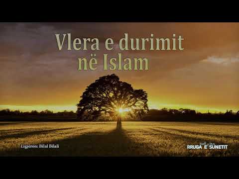 Hutbe: "Vlera e durimit në Islam" - Bilal Bilali