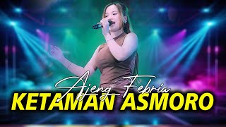 Download lagu KETAMAN ASMORO - AJENG FEBRIA | NEW ASTINA MUSIC ( LIVE MUSIC) mp3 Download lagu KETAMAN ASMORO - AJENG FEBRIA | NEW ASTINA MUSIC ( LIVE MUSIC) mp3