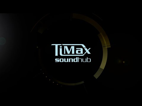 TiMax SoundHub - Discover. Learn. Create...