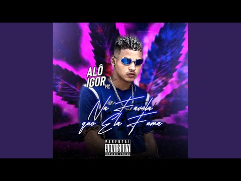 Na Favela Que Ela Fuma