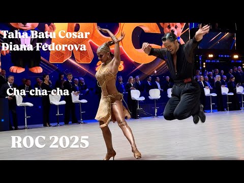 ROC 2025 | Taha Batu Cosar - Diana Fedorova | Cha-cha-cha | Amateur Latin