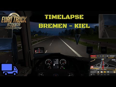 ETS 2 MP TimeLapse #69 - Bremen - Kiel