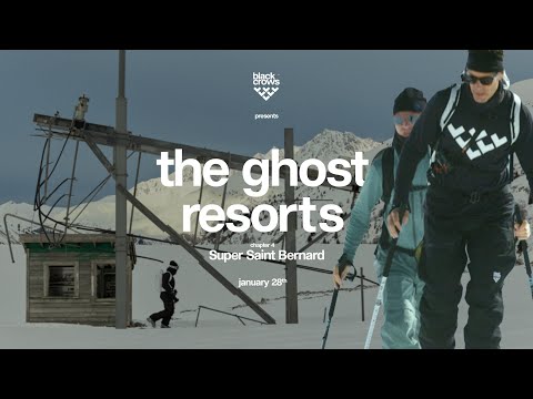 the ghost resorts - chapter 4: Super Saint-Bernard - landing January 28 on blackcrows channel