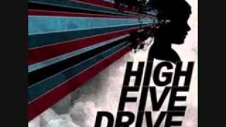 Never Give Up - High Five Drive