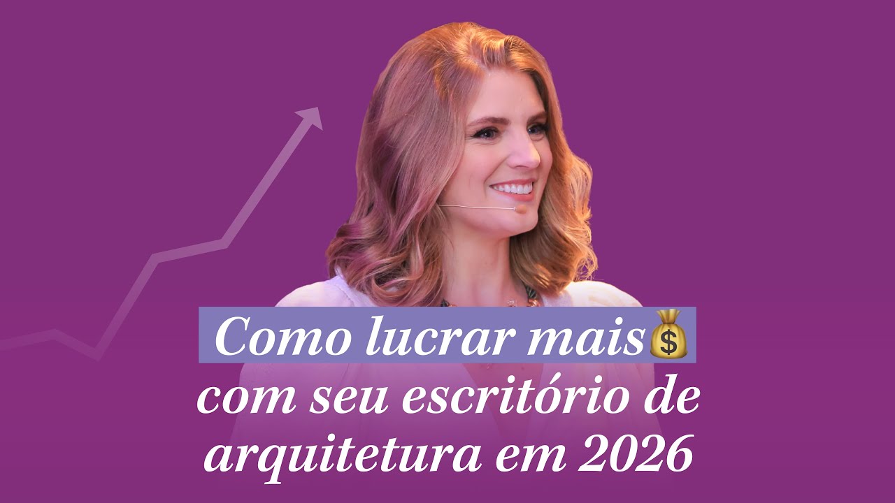 Como lucrar mais com seu escritório de arquitetura