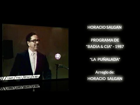 🎹 HORACIO SALGAN 🎹 EN EL PROGRAMA "BADIA & CIA" 1987 - "LA PUÑALADA"