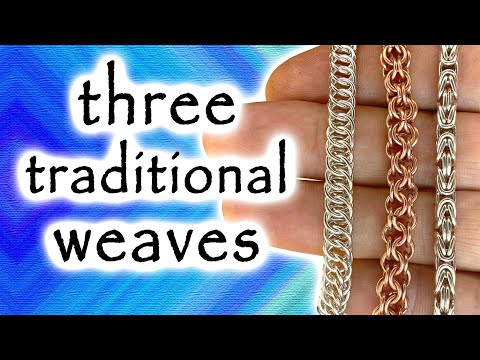 Introduction to chainmail jewelry weaves (patterns for beginners)