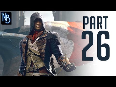 Assassin's Creed Unity Walkthrough Part 26 No Commentary