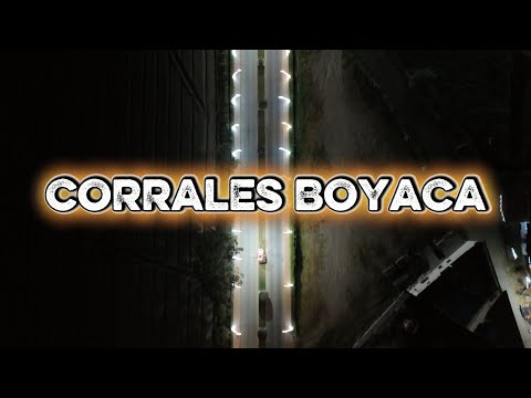 Alumbrados en Corrales Boyacá | Dron 4K