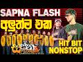 Sapna Flash New Hit Bit Nonstop Sapna Flash අලුත්ම එක අහගෙන යමු Samp