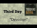 Third Day - Devotion [Lyric Video]