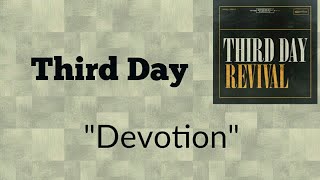 Third Day - Devotion [Lyric Video]