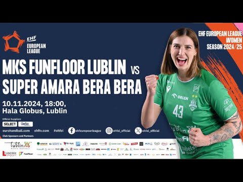 Faza grupowa Ligi Europejskiej EHF MKS FunFloor Lublin vs. Super Amara Bera Bera