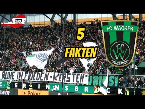 5 FAKTEN zum FC WACKER INNSBRUCK (Fussball Österreich, Fans, Erste Liga)