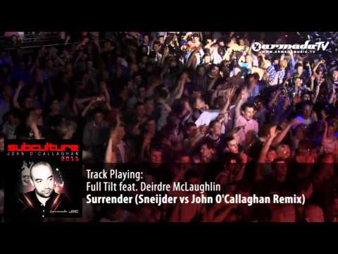 Full Tilt feat. Deirdre McLaughlin - Surrender (Sneijder vs John O'Callaghan Remix Edit)