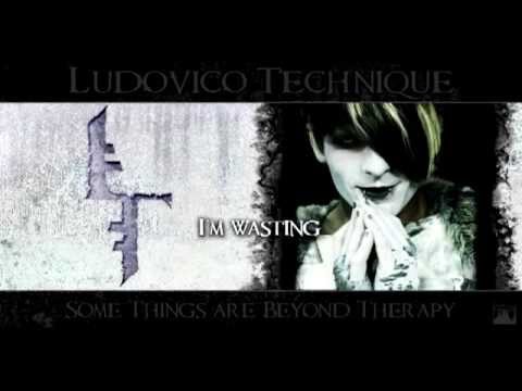 Ludovico Technique - Wasting (with Lyrics)
