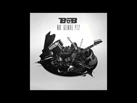 B.o.B (ft. Sevyn Streeter) - Swing My Way - No Genre 2 [Track 11] HD