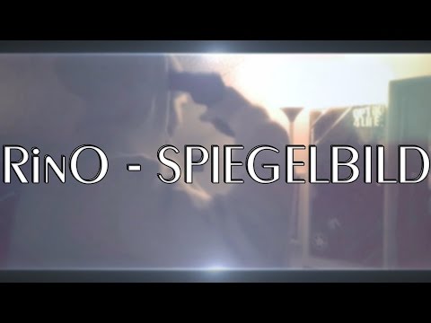 RinO - "SPIEGELBILD" (Offical HD Video)